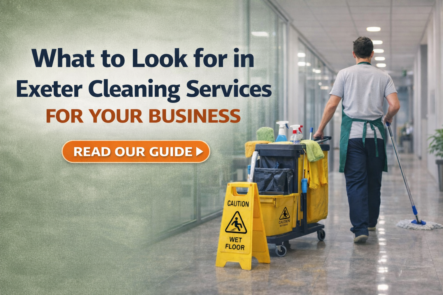 What to Look for in Exeter Cleaning Services for Your Business