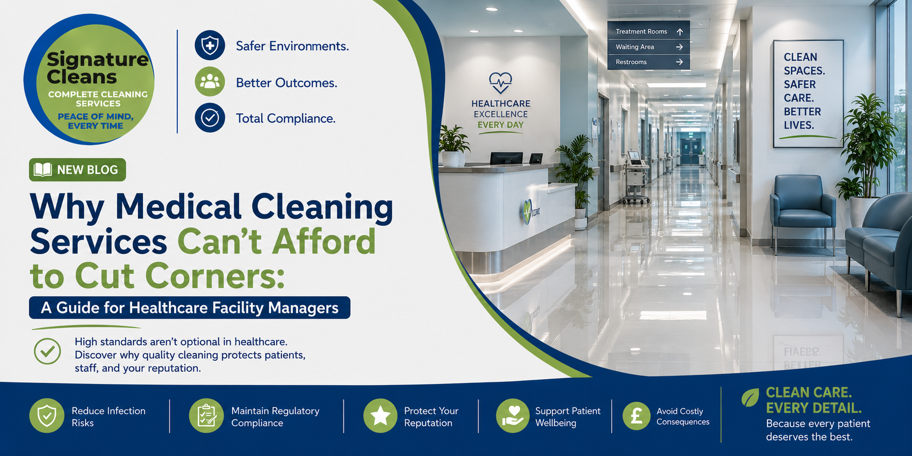 Why Medical Cleaning Services Can't Afford to Cut Corners: A Guide for Healthcare Facility Managers